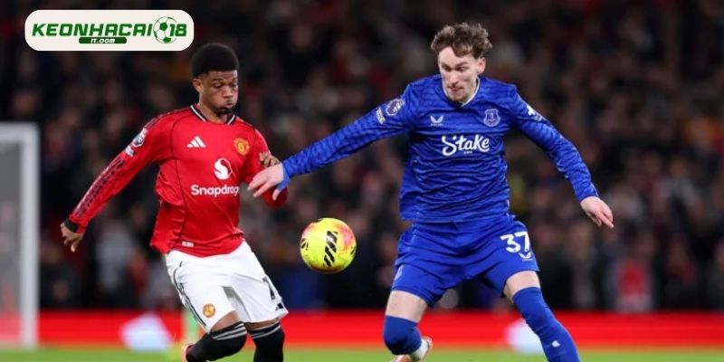 Đo lường sức mạnh và phong độ của Everton vs Manchester Utd thời điểm hiện tại